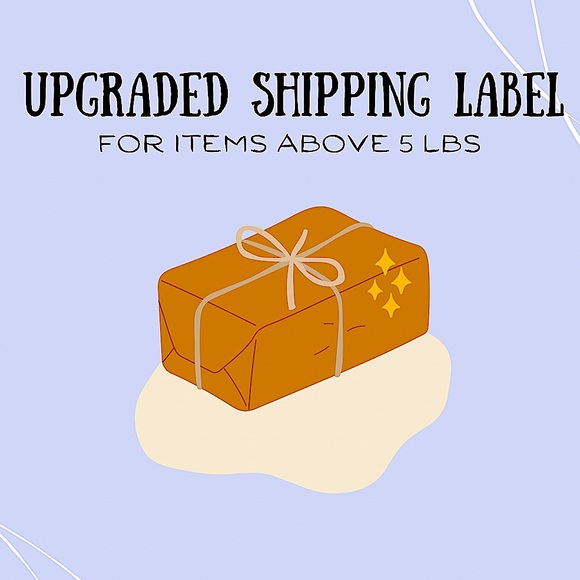 Upgraded Shipping Label. Please add to bundle or purchase if tagged (for 5+ lbs) - Picture 1 of 1